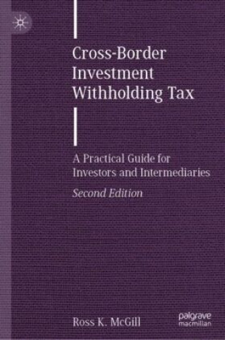 Boek Cross-Border Investment Withholding Tax Ross K. McGill