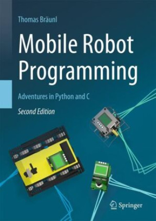 Knjiga Mobile Robot Programming Thomas Bräunl