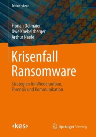 Книга Krisenfall Ransomware Florian Oelmaier