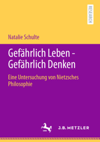 Könyv Gefährlich Leben - Gefährlich Denken Natalie Schulte