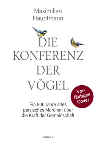 Kniha Die Konferenz der Vögel Maximilian Hauptmann