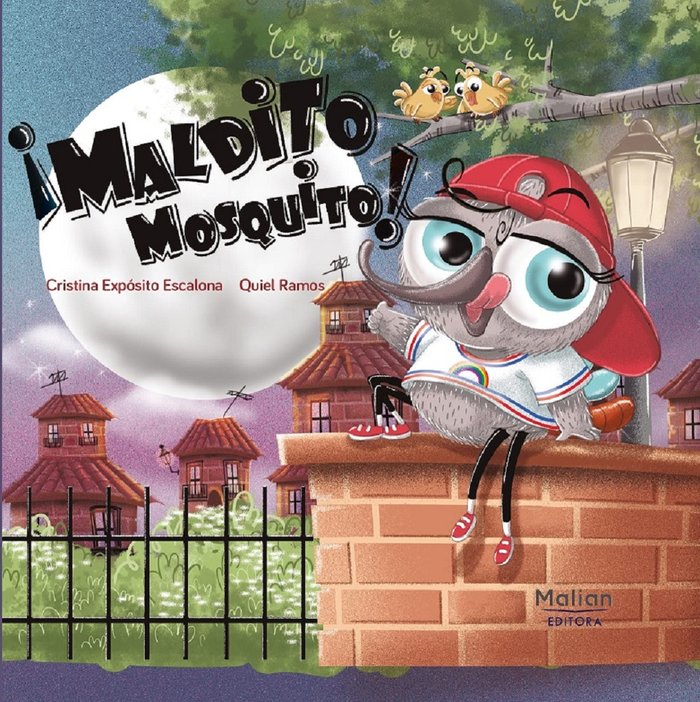 Knjiga ¡MALDITO MOSQUITO! Expósito Escalona