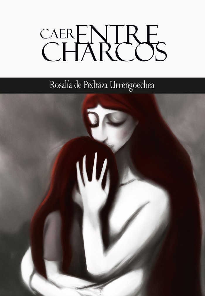 Kniha CAER ENTRE CHARCOS DE PEDRAZA URRENGOECHEA