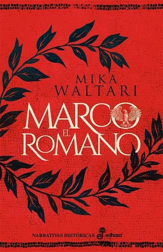 Knjiga MARCO EL ROMANO WALTARI