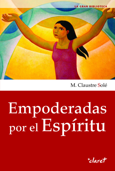 Book EMPODERADAS POR EL ESPIRITU CLAUSTRE SOLE