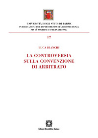 Kniha controversia sulla convenzione di arbitrato Luca Bianchi