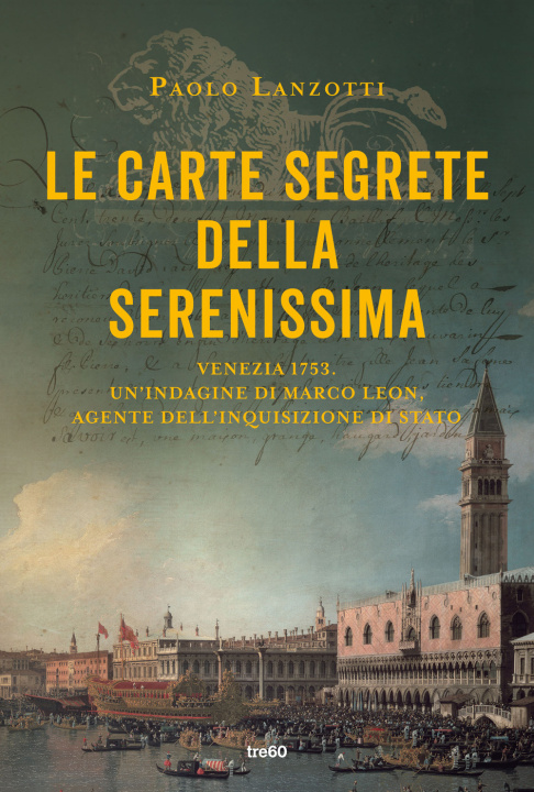 Könyv carte segrete della Serenissima Paolo Lanzotti