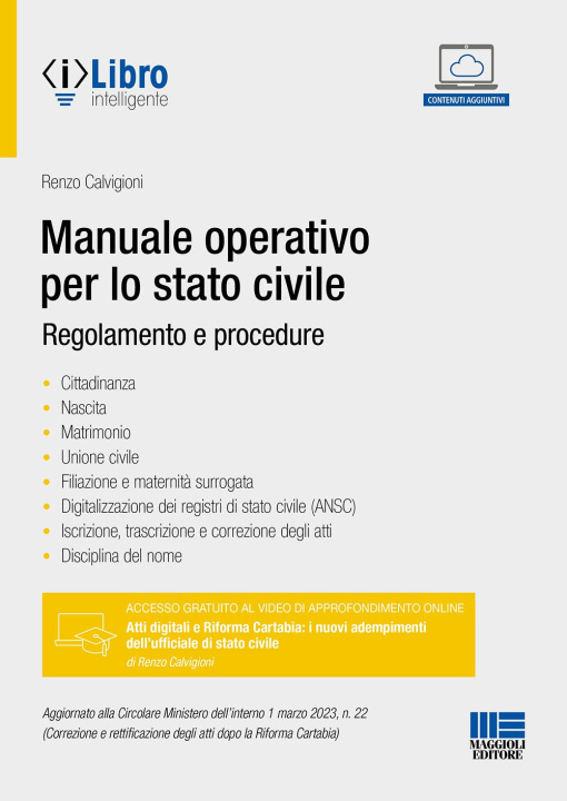 Carte Manuale operativo per lo stato civile. Regolamento e procedure Renzo Calvigioni