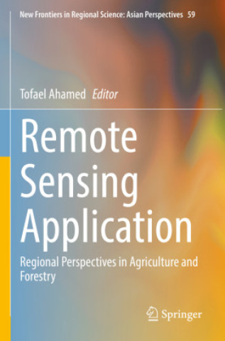 Knjiga Remote Sensing Application Tofael Ahamed