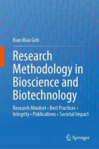 Knjiga Research Methodology in Bioscience and Biotechnology Kian Mau Goh
