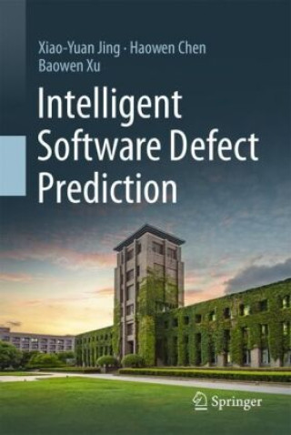 Knjiga Intelligent Software Defect Prediction Xiaoyuan Jing