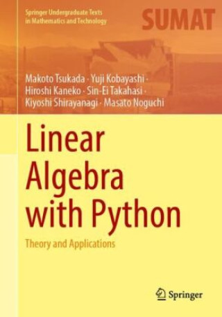 Könyv Linear Algebra with Python Makoto Tsukada