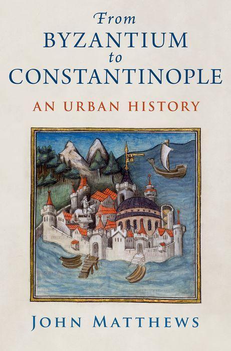 Carte From Byzantium to Constantinople Matthews