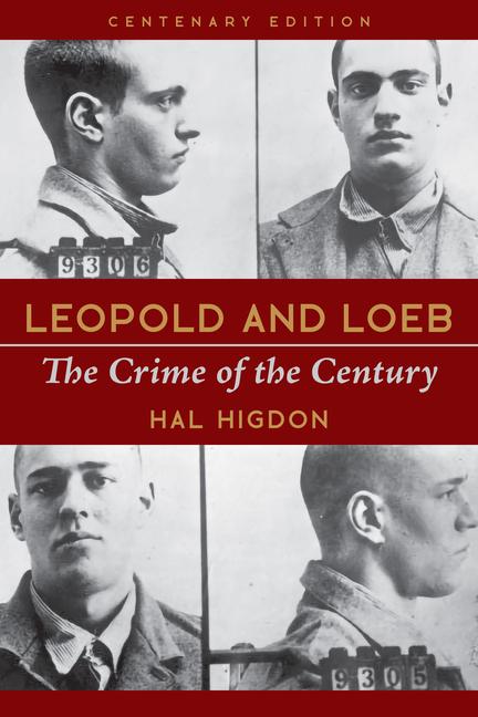 Książka Leopold and Loeb: The Crime of the Century 