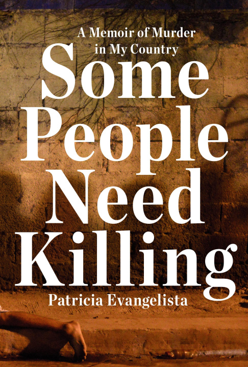 Könyv Some People Need Killing: A Memoir of Murder in My Country 