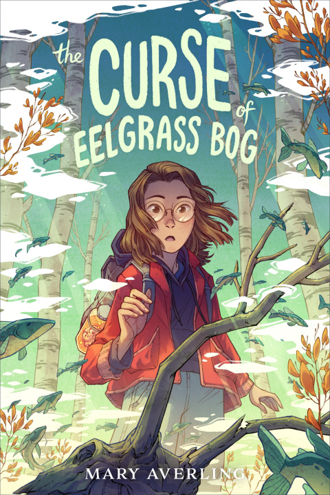 Kniha The Curse of Eelgrass Bog 
