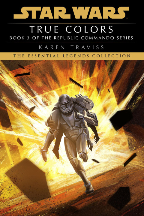 Kniha True Colors: Star Wars Legends (Republic Commando) 