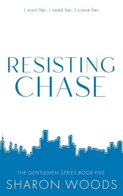Knjiga Resisting Chase: Special Edition Sharon Woods