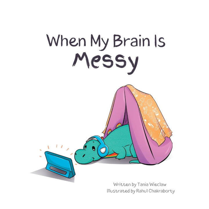 Knjiga When My Brain Is Messy Rahul Chakraborty