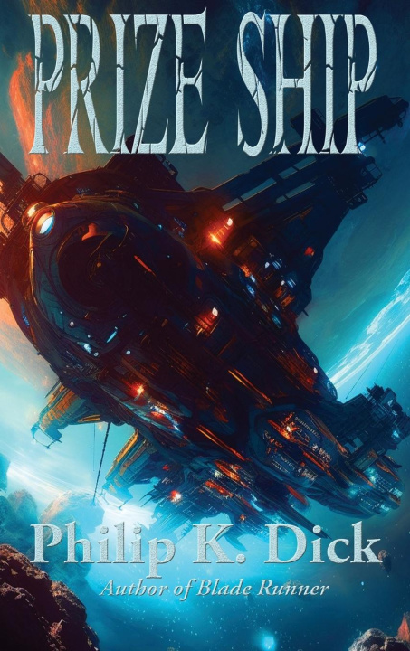 Knjiga Prize Ship Philip K. Dick