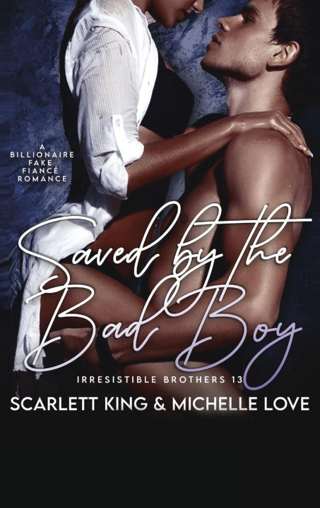 Kniha Saved by the Bad Boy Michelle Love