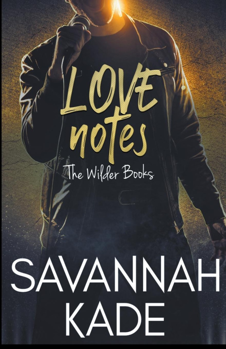 Книга Love Notes Savannah Kade