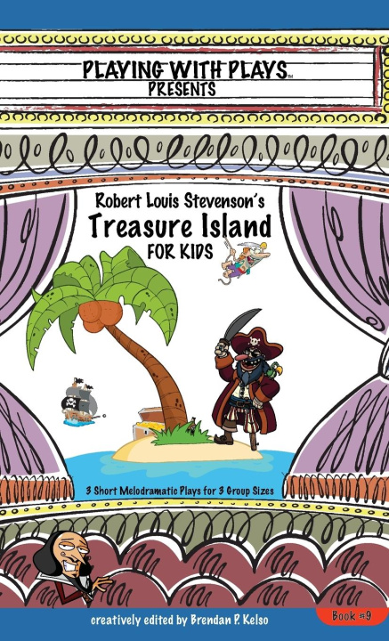 Kniha Robert Louis Stevenson's Treasure Island for Kids 