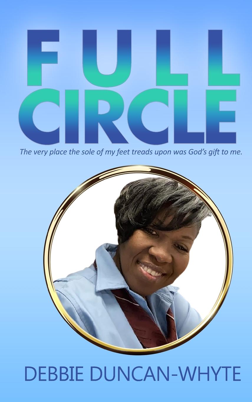 Knjiga Full Circle Debbie Duncan-Whyte