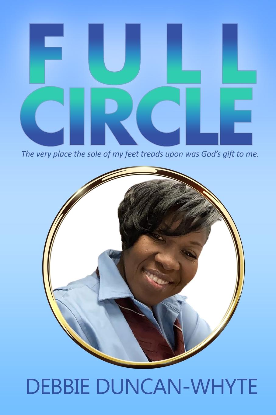 Knjiga Full Circle Debbie Duncan-Whyte