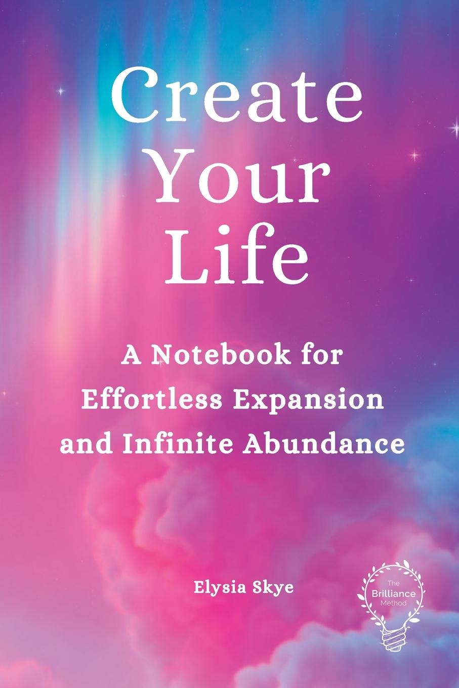 Knjiga Create Your Life Elysia Skye