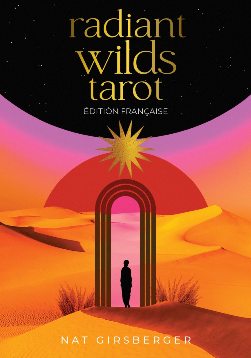 Carte Radiant Wilds Tarot Nat Girsberger