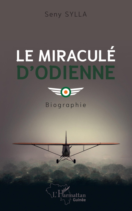 Kniha Le miraculé d'Odienné Sylla
