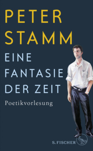 Livre _Eine Fantasie der Zeit Peter Stamm