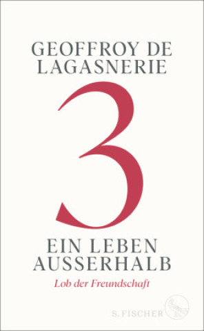 Книга 3 - Ein Leben außerhalb Geoffroy De Lagasnerie