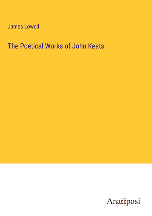 Kniha The Poetical Works of John Keats 