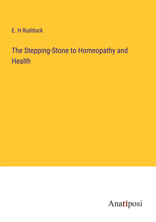 Book The Stepping-Stone to Homeopathy and Health 