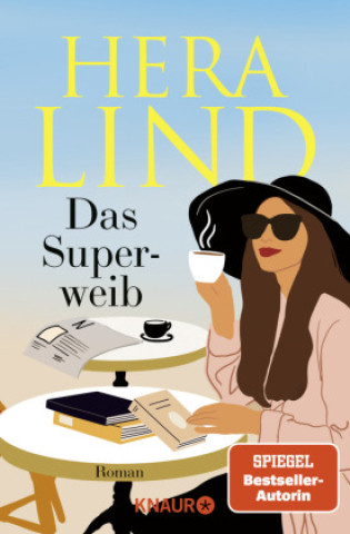 Knjiga Das Superweib Hera Lind