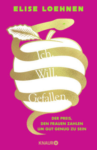 Kniha Ich. Will. Gefallen Elise Loehnen