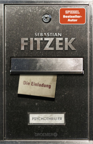 Kniha Die Einladung Sebastian Fitzek