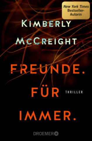 Carte Freunde. Für immer. Kimberly McCreight