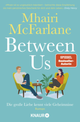 Carte Between Us - Die große Liebe kennt viele Geheimnisse Mhairi McFarlane