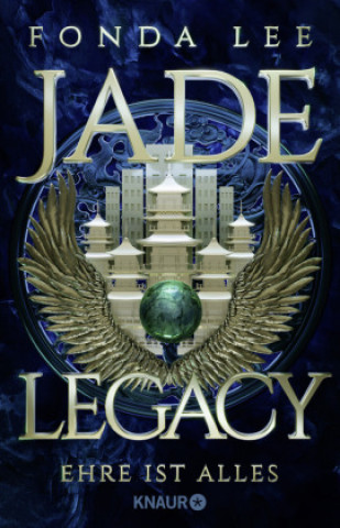 Książka Jade Legacy - Ehre ist alles Fonda Lee