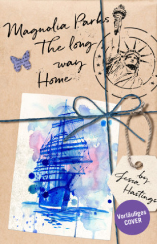 Kniha Magnolia Parks - The Long Way Home Jessa Hastings