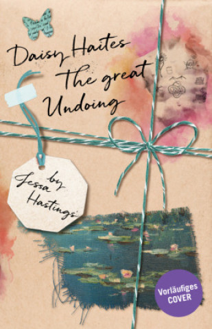 Könyv Daisy Haites - The Great Undoing Jessa Hastings