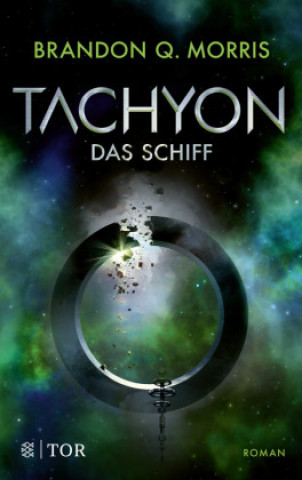 Buch Tachyon Brandon Q. Morris