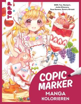 Book Copic Marker: Manga kolorieren 
