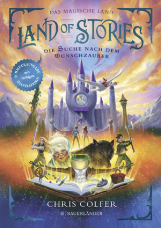 Kniha Land of Stories: Das magische Land - Die Suche nach dem Wunschzauber Chris Colfer