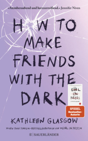 Kniha How to Make Friends with the Dark Kathleen Glasgow