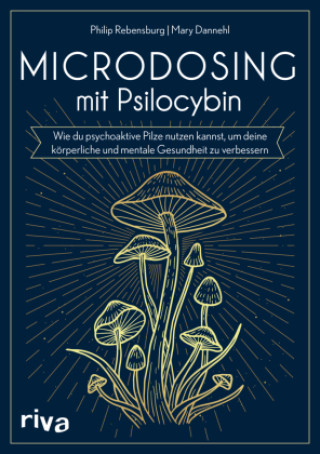 Libro Microdosing mit Psilocybin Mary Dannehl