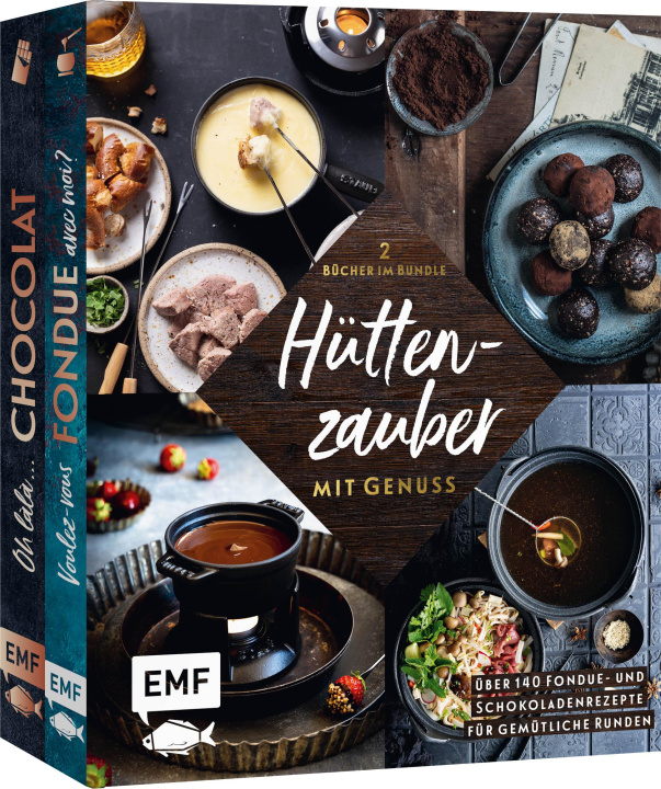 Könyv Hüttenzauber mit Genuss: Die besten Fondue- und Schokoladenrezepte für gemütliche Runden 